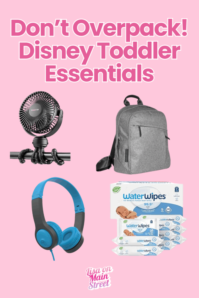 Disney is magical with toddlers... but you don’t need to pack your whole house to enjoy it! Here are the toddler travel essentials for a smooth Disney trip.